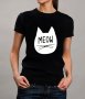 Хит! Дамски тишърт MEOW CAT КОТЕ! Поръчай тениска С Твоя Снимка или идея!, снимка 4
