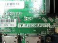 Мейнборд TP.MS6308.PB710 LC320DXJ-SFE1 100% работещ, снимка 2
