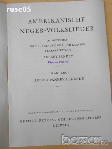 Ноти "AMERIKAN. NEGER-VOLKSLIEDER-Gesang und Klavier"-38стр., снимка 2 - Художествена литература - 15178019