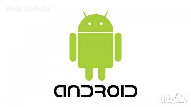 Преинсталиране на софтуер и приложения за Android смартфони и таблети, снимка 3 - Ремонт на телефони - 10935978