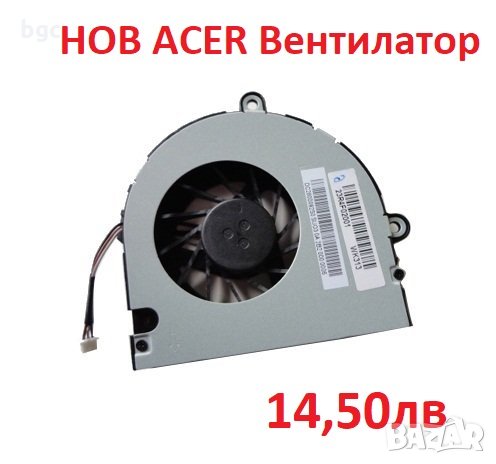 НОВ Вентилатор за Acer 5333 5733 5742 5733Z 5742G 5250 5253 5336 5736 5251 5551 5551G 5740G 5741 ZG, снимка 1