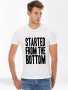 NEW! Дизайнерска тениска STARTED FROM THE BOTTOM! Поръчай модел с твоя снимка!