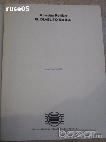 Книга "EL DIABLITO BAILA - Amadeo Roldán" - 2 стр., снимка 2 - Специализирана литература - 15860227