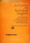 A Course in technical English 