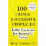100 Things Successful People Do / 100 неща които успешните хора правят, снимка 1