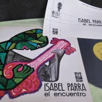 Isabel Parra ‎– El Encuentro - грамофонна плоча, снимка 1 - Грамофонни плочи - 20270178