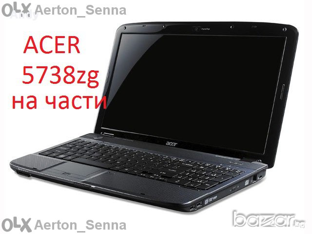 Acer Aspire 5738zg  на части от 7.90 до 19.90лв....символични цени, снимка 1