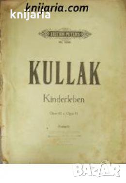 Kinderleben Opus 62 u.Opus 81 
