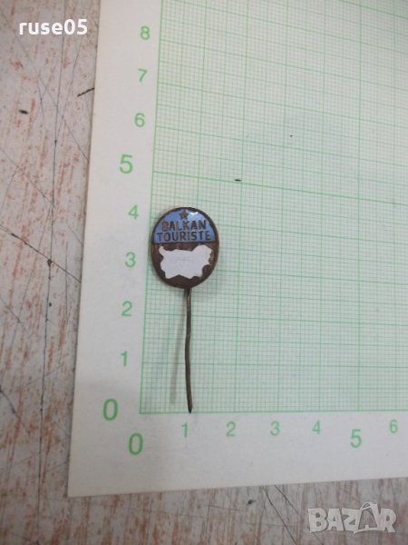 Значка "BALKAN TOURISTE", снимка 1