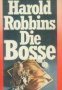 Die Bosse , снимка 1 - Художествена литература - 18225740