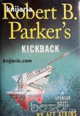 Spenser series book 43: Kickback , снимка 1
