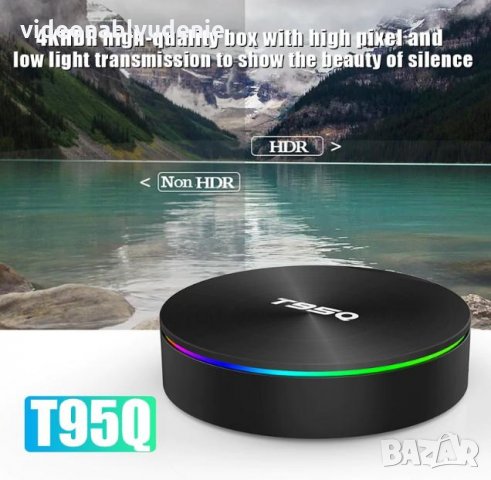 T95Q 4GB RAM 32GB ROM Amlogic S905X2х2GHz 4 Ядра 2хWifi BT4.1 1GB LAN H.265 4K 3D Android 8.1 TV BOX, снимка 6 - Плейъри, домашно кино, прожектори - 25477499