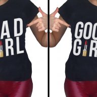 NEW! Дамски тениски GOOD GIRL & BAD GIRL с FASHION принт! Поръчай с модел твоя идея!, снимка 2 - Тениски - 13996856