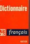 ‎DICTIONNAIRE DE LA LANGUE FRANCAISE - LEXIQUE HISTORIQUE ET GEOGRAPHIQUE