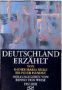 Deutschland erzählt, von Rainer Maria Rilke bis Peter Handke