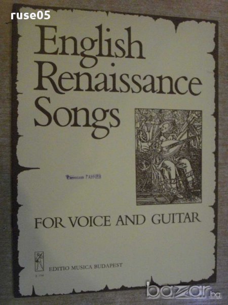 Книга "English Renaissance Songs for voice and guitar"-28стр, снимка 1