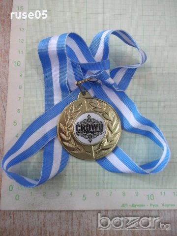 Медал "CROWD - INTERNATIONAL DANCE FESTIVAL", снимка 1 - Други ценни предмети - 21144488
