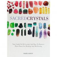 Sacred Crystals / Свещени кристали (АЕ), снимка 1 - Специализирана литература - 22774569