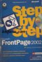 Microsoft FrontPage 2002: Step by Step , снимка 1 - Други - 19450914