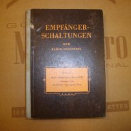 Empfänger schaltungen der Radioindustrie- 1954г 3бр - книги със схеми на радиолампи, снимка 10 - Художествена литература - 10536637