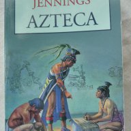 "Azteca", Gary Jennings (en français). РАЗПРОДАЖБА, снимка 1 - Художествена литература - 15773464