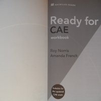 Ready for CAE Workbook, Roy Noris, Amanda French, Maxmillian exams 15 лв, снимка 5 - Ученически пособия, канцеларски материали - 19152674