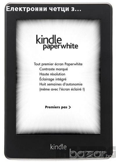 НОВ/употребяван Електронен четец reader Kindle Paperwhite 6" E-ink WiFi/3G 2/4GB , снимка 1