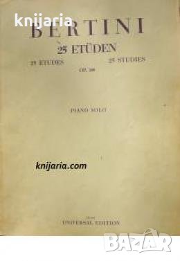 Henri Bertini: 25 Etudes, Op. 100 pour piano solo , снимка 1
