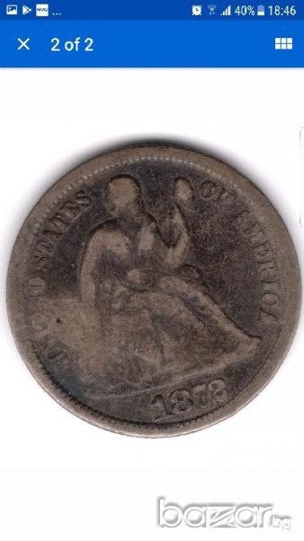 Rare USA SEATED LIBERTY SILVER DIME 1872- Philadelphia Mint, снимка 1