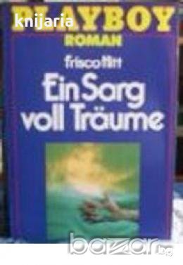 Ein Sarg voll Träume