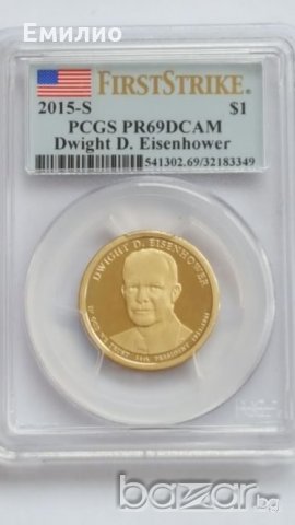 USA  $ 1 DOLLAR 2015-S FIRST STRIKE PCGS PR69DCAM, снимка 1 - Нумизматика и бонистика - 21123299