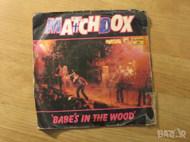 малка грамофонна плоча - Matchbox - babes in the Wood - изд.70те г.