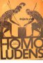 Homo Ludens: Изследване на игровия елемент на културата 