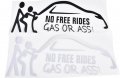 Стикер за кола - Gas or Ass, снимка 1