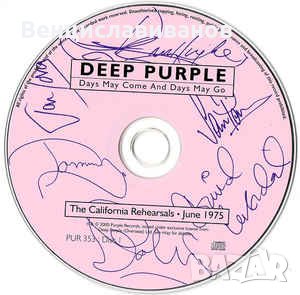 КУПУВАМ - DEEP PURPLE '' Days May Come And Days May Go'' - Двойно ОРИГИНАЛНО издание , снимка 3 - CD дискове - 24064641