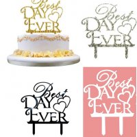 BEST DAY EVER надпис 4 цвята твърд брокатен топер украса табела за сватбена сватба торта, снимка 1 - Други - 22306991