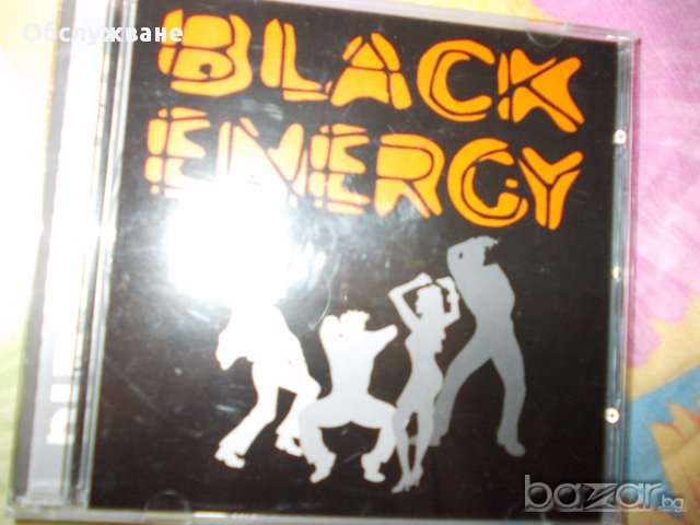 Блек енерджи 💥, снимка 1 - CD дискове - 16267560