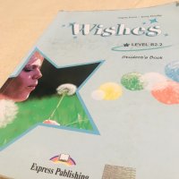 Учебник Express Publishing - Wishes B2.2, снимка 1 - Учебници, учебни тетрадки - 22056989