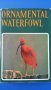 Ornamental waterfowl by Hartmut Kolbe (in English) За любителите на птичия свят - водолюбивите птици, снимка 1 - Специализирана литература - 20844430