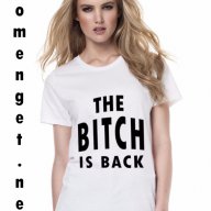 Дамска тениска с къс ръкав BITCH IS BACK! Поръчай модел с ТВОЯ ИДЕЯ, снимка 1 - Тениски - 14002163