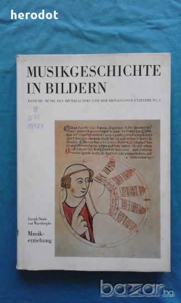 Musikgeschichte in bildern. Band III: Musik des mittelalters und der renaissance, снимка 1