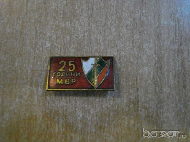 Значка ''25 години МВР'', снимка 1 - Други ценни предмети - 7926582