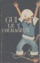 Gui le courageux, снимка 1 - Художествена литература - 19124399