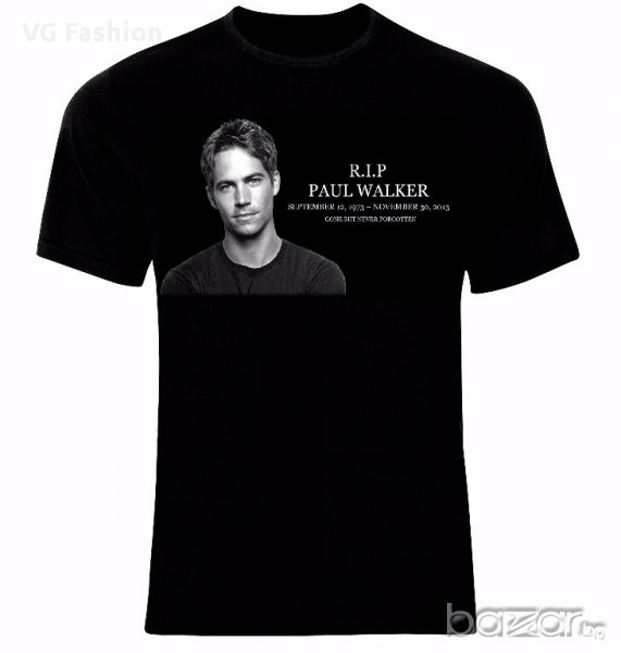 Бързи и Яростни Fast and Furious Paul Walker Brian O'Conner R.I.P Тениска Мъжка/Дамска S до 2XL, снимка 1