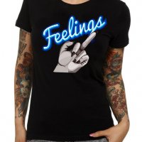 NEW! Уникални дамски тениски с FEELINGS FINGER принт! Поръчай модел С Твоя идея! , снимка 1 - Тениски - 20918873