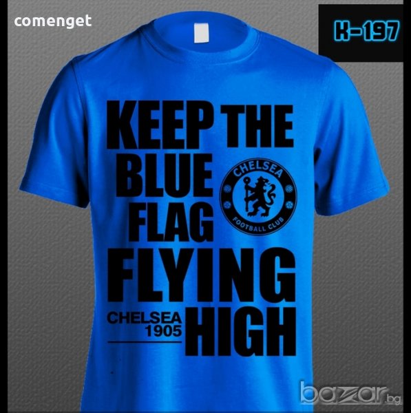  ЗА ФЕНОВЕ! Мъжки тениски CHELSEA FLAG / ЧЕЛСИ! Поръчай модел с ТВОЯ идея! , снимка 1
