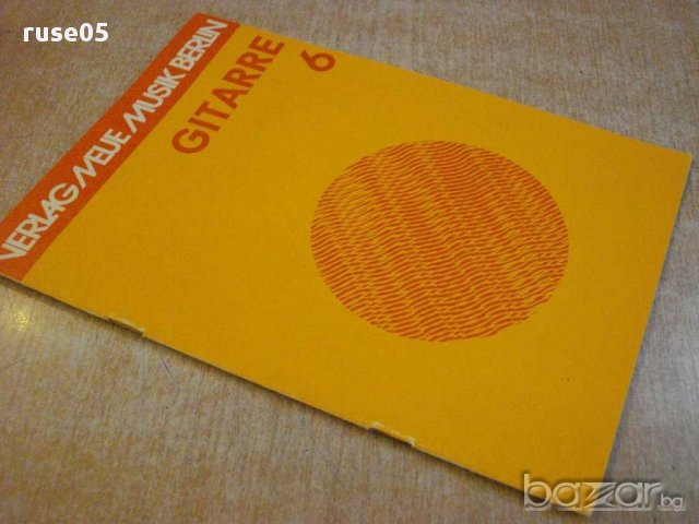 Книга "GITARRE - 6 - Gitarre und Viola - W. Pauli" - 36 стр., снимка 7 - Специализирана литература - 15947268