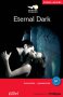 Eternal Dark, снимка 1 - Художествена литература - 10809564