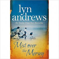 Mist Over the Mersey (Lyn Andrews) / Мъгла над Мърси, снимка 1 - Художествена литература - 23217808