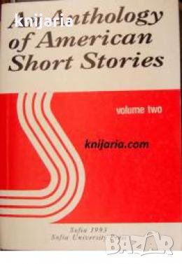 An anthology of american short stories volume two: Twentieth century American short stories , снимка 1